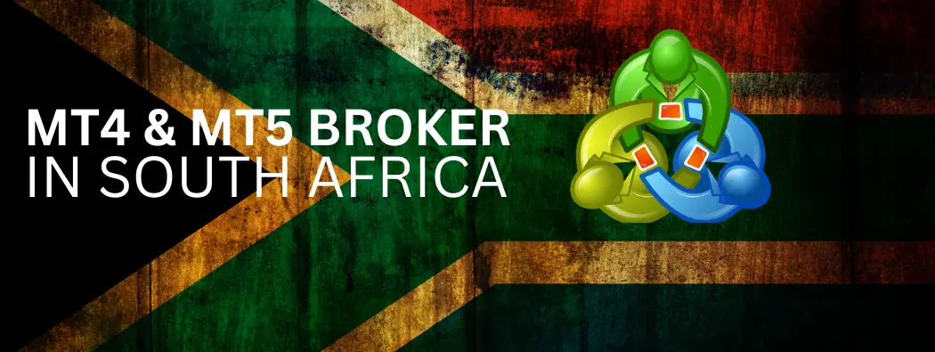 MT4 and MT5 brokers in South Africa: how to choose and verify one