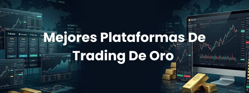 8 mejores plataformas y brókeres de trading de oro para revisar en 2026