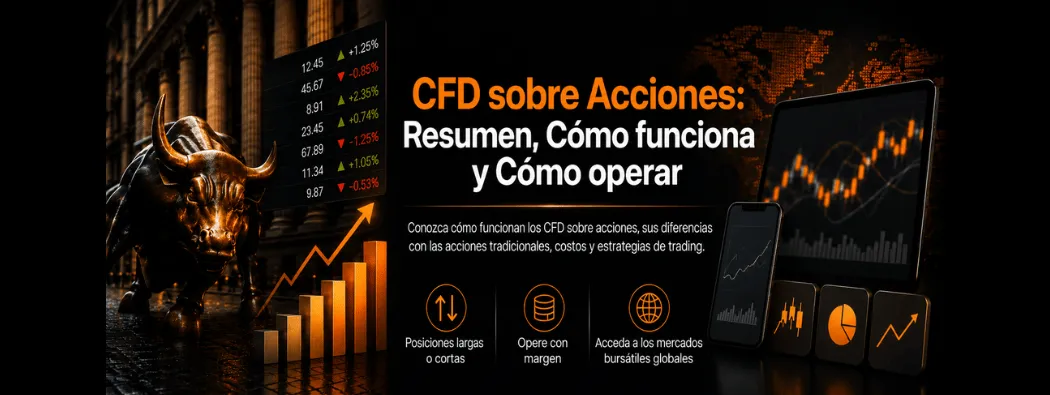 CFDs de Acciones: Qué Son, Cómo Funcionan y Cómo Operar